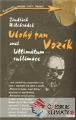 Ubohý pan Vozík aneb Ultimátum sublimace - książka