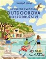 Úchvatná evropská outdoorová dobrodružství - książka
