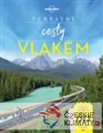 Úchvatné cesty vlakem - książka