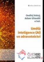 Umělá inteligence (AI) ve zdravotnictví - książka