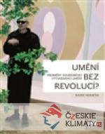 Umění bez revolucí? - książka