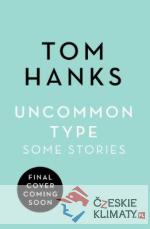 Uncommon Type: Some Stories - książka