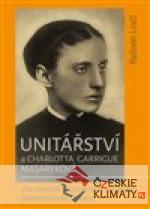 Unitářství a Charlotta Garrigue Masaryková - książka