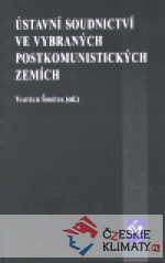 Ústavní soudnictví ve vybraných postkomunistických zemích - książka