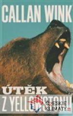 Útěk z Yellowstonu - książka