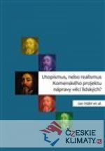 Utopismus, nebo realismus Komenského projektu nápravy věcí lidských? - książka