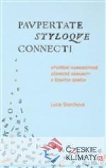 Utváření humanistické učenecké komunity v českých zemích / Paupertate styloque connecti. - książka