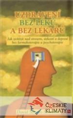 Uzdravení bez léků a bez lékařů - książka