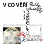 V co věří Nelly Butterfly - książka