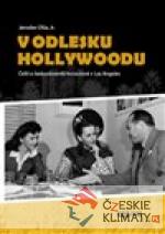 V odlesku Hollywoodu - książka