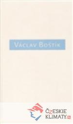 Václav Boštík, O něm a s ním - książka