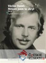 Václav Havel: Někam jsem to ukryl - książka