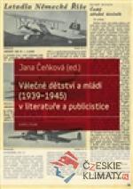 Válečné dětství a mládí (1939-1945) v literatuře a publicistice - książka