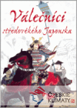 Válečníci středověkého Japonska - książka