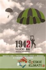 Válečný rok 1942 v Protektorátu Čechy a Morava a v okupované Evropě - książka