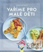 Vaříme pro malé děti - książka