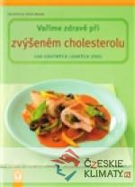 Vaříme zdravě při zvýšeném cholesterolu - książka