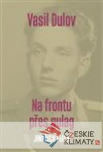 Vasil Dulov – na frontu přes gulag - książka