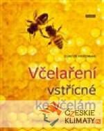 Včelaření vstřícné ke včelám - książka