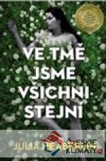 Ve tmě jsme všichni stejní - książka