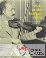 Vědci ve víru hudební vášně - książka