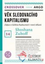 Věk sledovacího kapitalismu: Zápas o budoucnost lidstva na nové hranici moci - książka