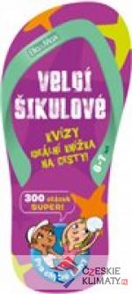 Velcí šikulové, 6-7 let – Kvízy na cesty - książka