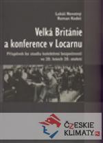 Velká Británie a konference v Locarnu - książka
