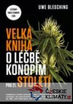 Velká kniha o léčbě konopím pro 21. století - książka