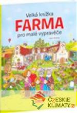 Velká knížka - FARMA pro malé vypravěče - książka