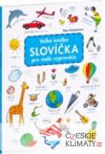 Velká knížka - Slovíčka pro malé vypravěče - książka