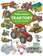 Velká knížka Traktory pro malé vypravěče - książka