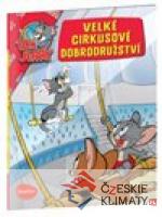 Velké cirkusové dobrodružství - Tom a Jerry v obrázkovém příběhu - książka