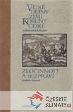 Velké dějiny zemí Koruny české – Zločinnost a bezpráví - książka