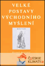 Velké postavy východního myšlení - książka