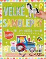 Velké samolepky pro malé ruce - Farma - książka