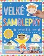 Velké samolepky pro malé ruce - Já a můj svět - książka