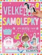 Velké samolepky pro malé ruce - Princeznin palác - książka