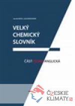 Velký chemický slovník: Část česko-anglická - książka