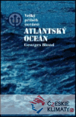 Velký příběh oceánů - Atlantský oceán - książka