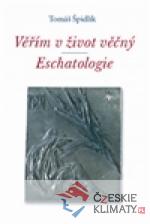 Věřím v život věčný. Eschatologie - książka