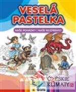 Veselá pastelka - Naše pohádky - książka