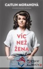 Víc než žena - książka