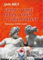 Vidím v tobě Boha, vidím v tobě Bohyni - książka