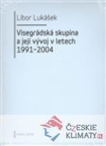 Visegrádská skupina a její vývoj v letech 1991-2004 - książka