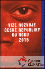 Vize rozvoje České republiky do roku 2015 - książka