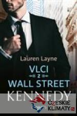 Vlci z Wall Street: Kennedy - książka