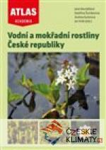 Vodní a mokřadní rostliny České republiky - książka
