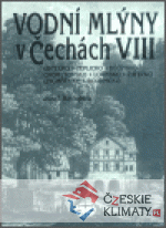 Vodní mlýny v Čechách VIII. - książka