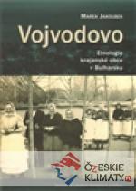 Vojvodovo : Etnologie krajanské obce v Bulharsku - książka